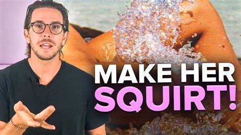 How to Make Your Girl Squirt: 11 Expert Tips to Master Female .